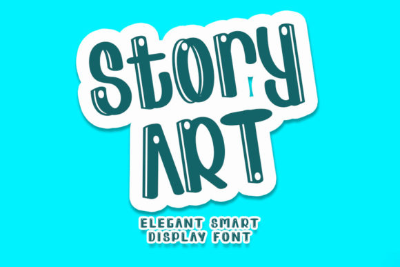 Story Art: A Cool and Bubbly Display Font for Marketers and Creators