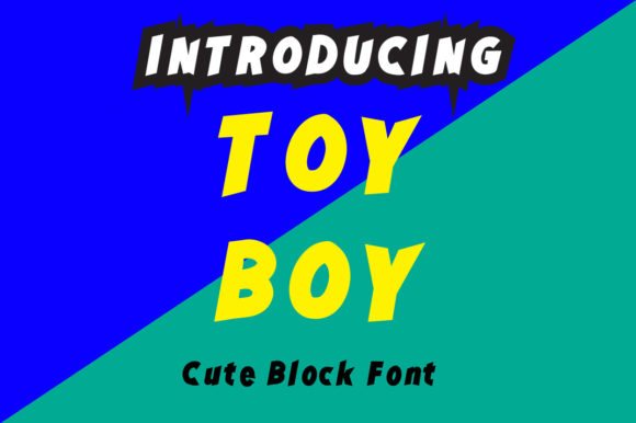 Toy Boy Font for Bold and Playful Design Projects